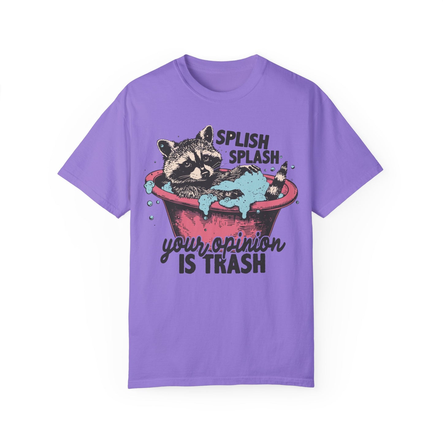 Funny Graphic Raccoon Shirt - Splish Splash Your Opinion is Trash Violet