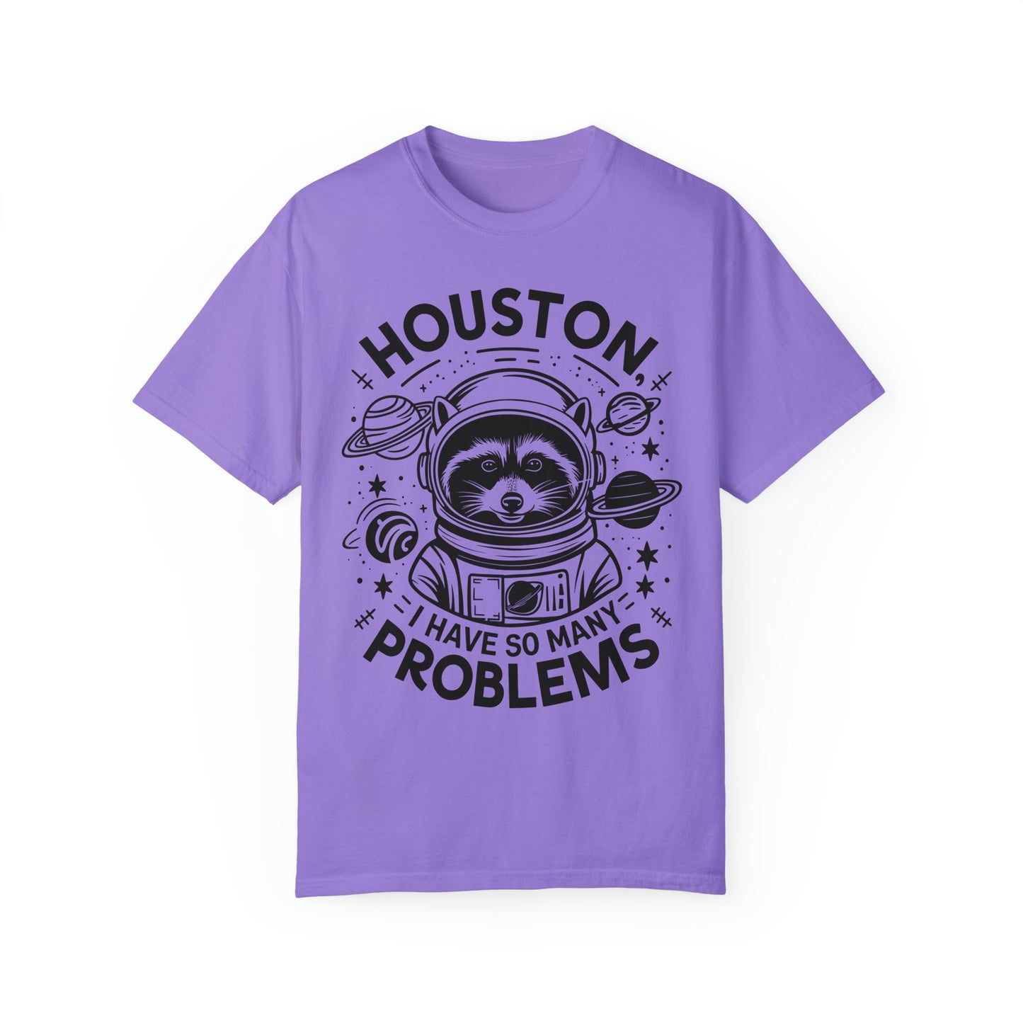 Raccoon In Space Shirt, Houston I Have So Many Problems Shirt Violet