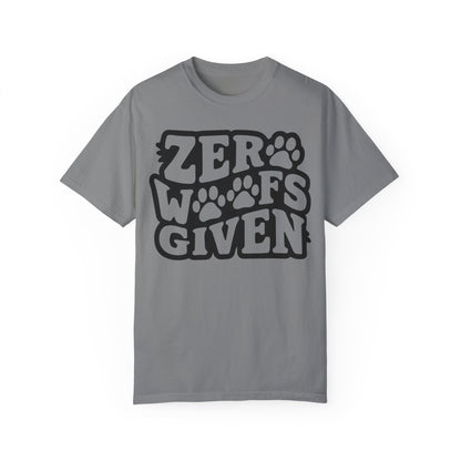 Funny Dog Shirt - Zero Woofs Given T shirt Grey