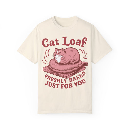 Cat Loaf Freshly Baked Just for You T-shirt Graphic Shirt Ivory