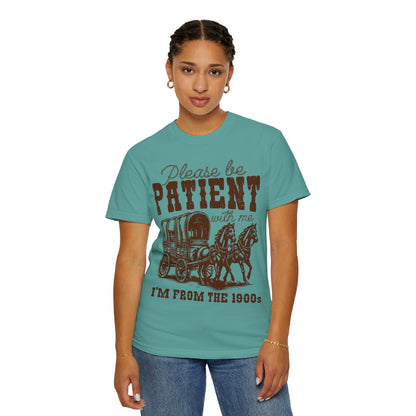 Please Be Patient With Me I'm From The 1900s Shirt, Funny Graphic Retro Shirt