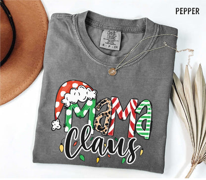 Mama Claus Shirt , Christmas Gift Mama Claus T-Shirt, Mother Tee, Christmas Mom 's Gift