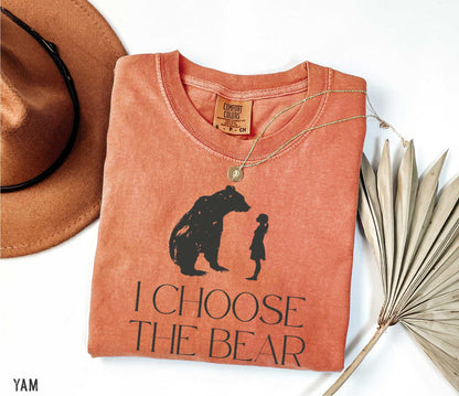 I Choose the Bear Shirt, Team Bear Shirt, Bear Vs Man, Womens Rights Shirt, Feminist Shirt