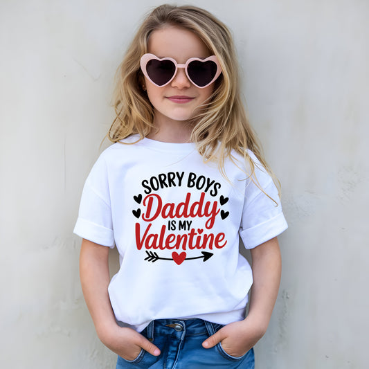 Sorry Boys Daddy is My Valentine Quote - Youth Tee