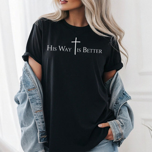 His Way is Better Christian - Unisex Tee
