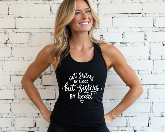 Not Sisters But Sisters By Heart, Sorority Sisters Shirt, BFF Shirt - Women's Racerback Tank