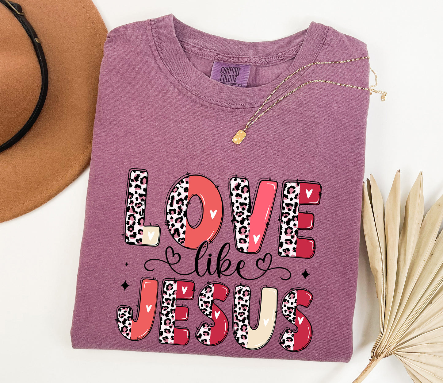 "Love Like Jesus" Comfort Colors T-Shirt - Leopard & Heart Design