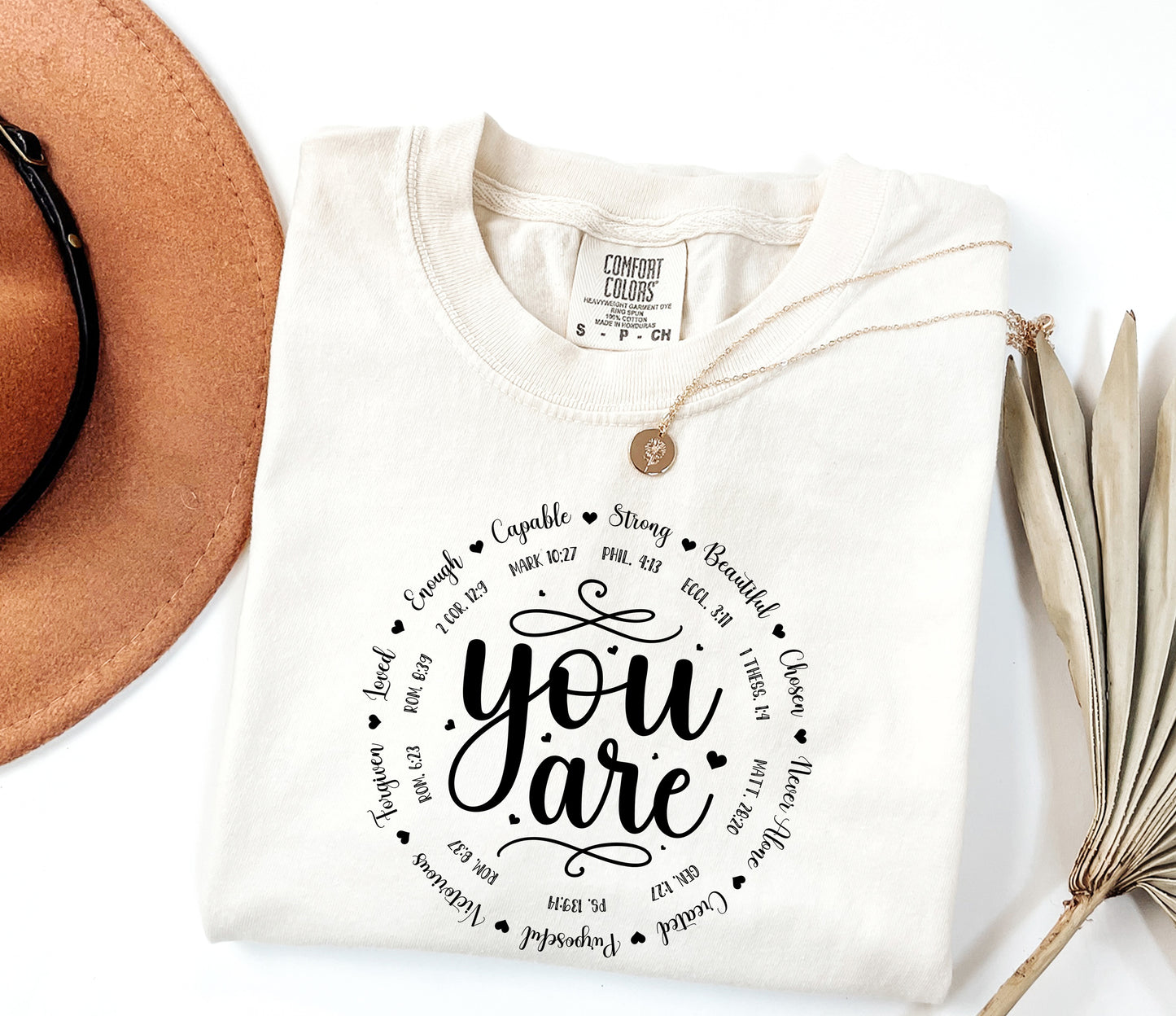 Inspirational "You Are" Comfort Colors T-Shirt - Faith-Based Design