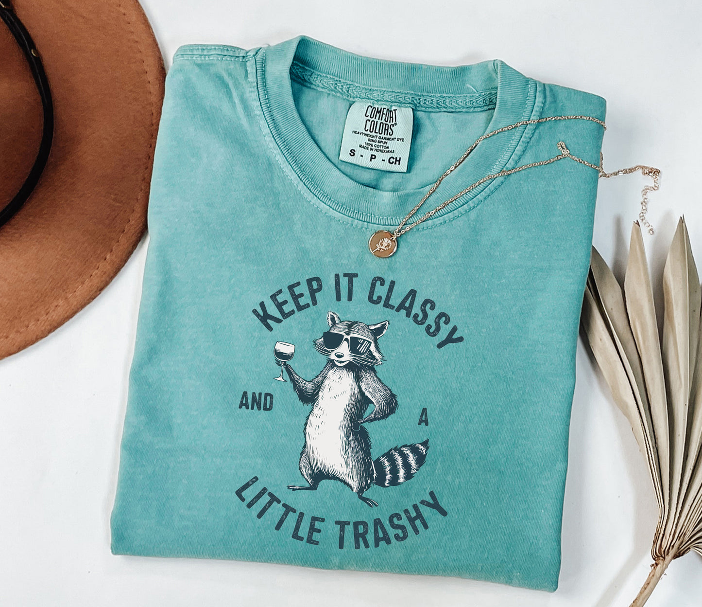 Keep It Classy Comfort Colors Funny Raccoon T-Shirt - Humor Tee